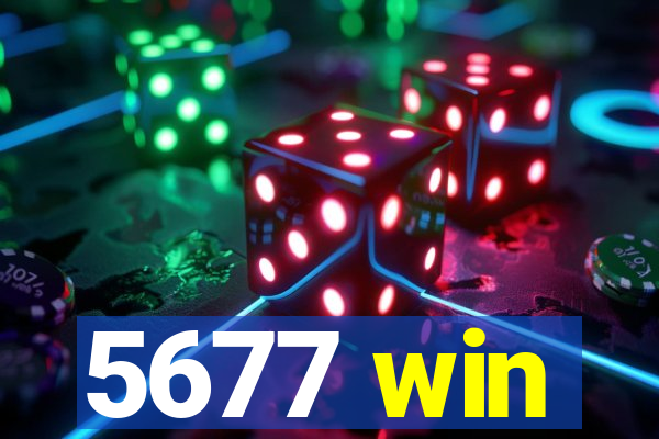 5677 win